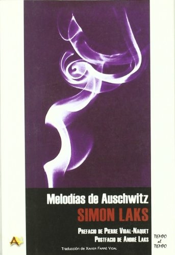 Melodías De Auschwitz, Simon Laks, Arena