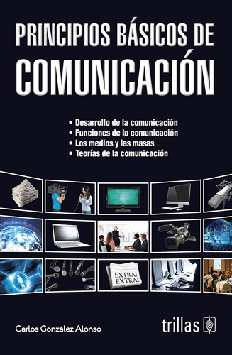 Libro Principios Basicos De Comunicacion / 3 Ed. Nuevo