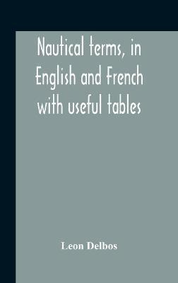 Libro Nautical Terms, In English And French With Useful T...