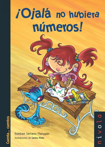 ¡ojalá No Hubiera Números! - Serrano Marugán, Esteban
