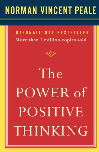 The Power Of Positive Thinking: By         Dr. Norman Vincent Peale        (author), De Dr. Norman Vincent Peale. Editorial Touchstone, Tapa Blanda En Inglés, 2003