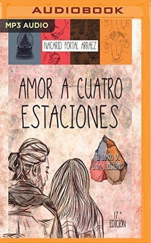 Libro:  Amor A Cuatro Estaciones (spanish Edition)