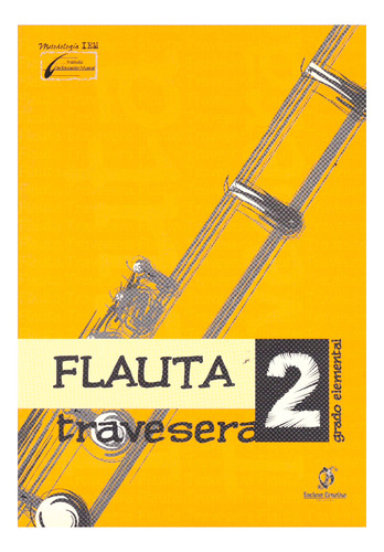 Flauta Travesera 2: Grado Elemental.