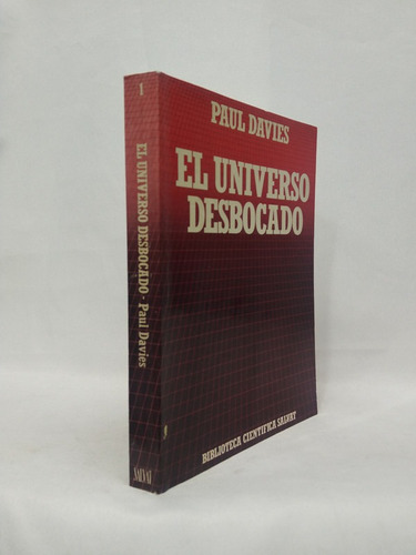 El Universo Desbocado