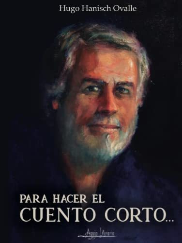 Libro: Para Hacer El Cuento Corto...