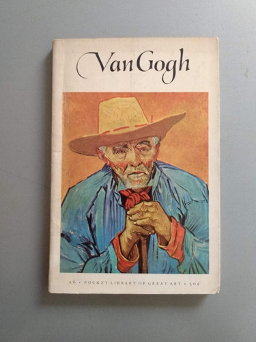 Van Gogh Pocket Library Of Great Art Robert Goldwater