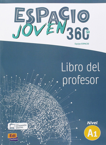 Espacio Joven 360 Libro Profesor Nivel A1  -  Aa.vv.