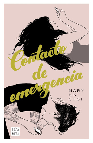 Contacto de emergencia, de Choi, Mary H. K.. Serie Crossbooks Editorial Destino Infantil & Juvenil México, tapa blanda en español, 2021