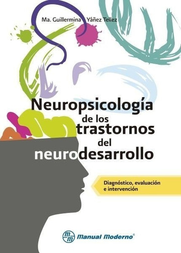 Neuropsicología De Los Trastornos Manual Moderno