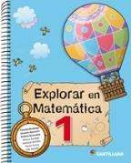 Explorar En Matematica 1 - Editorial Santillana