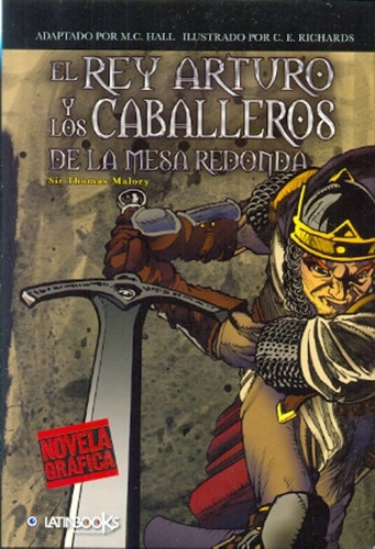 Rey Arturo Y Los Caballeros, El- Novela Grafica  - Varios Au