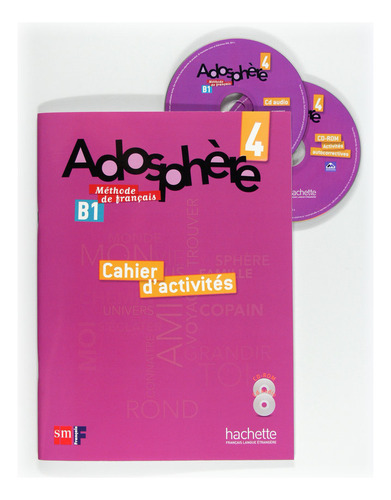 Méthode De Français 4. Adosphère. Cahier D'activités