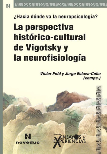 Perspectiva Histórico-cultural De Vigotsky Y La Neurofisiolo