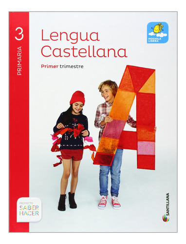 Lengua Castellana 3 Primaria, Saber Hacer, Pack De 4 Libros 