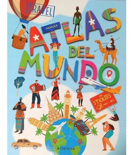 Atlas Del Mundo - Con Stickers, De No Aplica. Editorial Artemisa, Tapa Blanda En Español