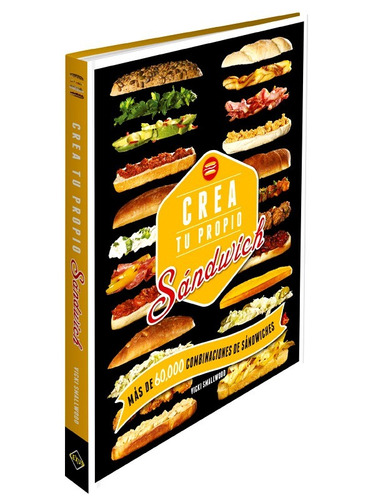 Libro Crea Tu Propio Sandwich Recetas