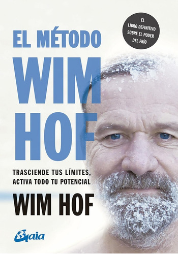 El Metodo Wim Hof - Gaia - Libro