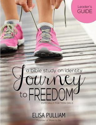 Libro Journey To Freedom Leader's Guide - Elisa A Pulliam