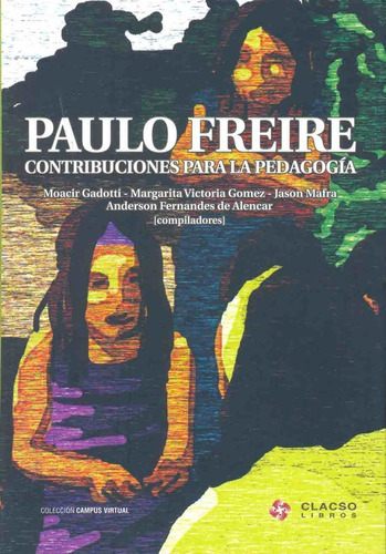 Paulo Freire Contribuciones Para La Pedagogia **promo** - Ga