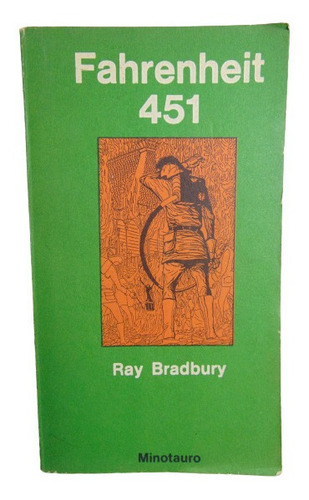 Adp Fahrenheit 451 Ray Bradbury / Ed. Minotauro 1974 Bs. As.