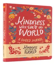 Comprar Libro Kindness Will Save The World Guided Jour - Crews Ja...