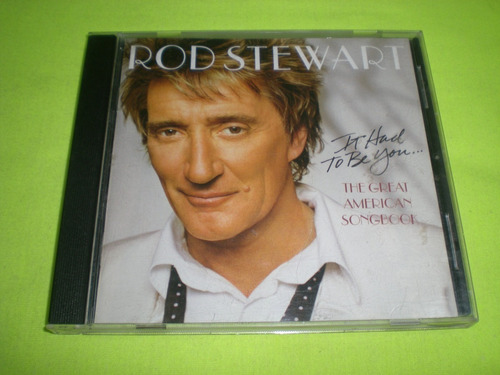 Rod Stewart / It Had To Be You Cd (36)