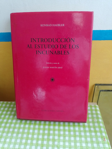 Introduccion Al Estudio De Los Incunables