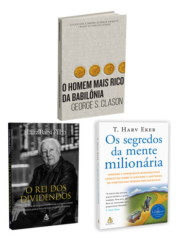 Kit 3livros, O Rei Dos Dividendos + O Homem Mais Rico Da Babilônia + Os Segredos Da Mente Milionária, Segredos Para Enriquecer, George S. Clason, T. Harv Eker, Luiz Barsi Filho