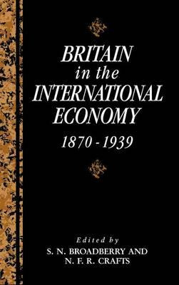 Libro Studies In Macroeconomic History: Britain In The In...