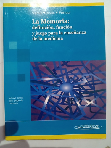 La Memoria Definición Función Y Juego Enseñanza De Medicina