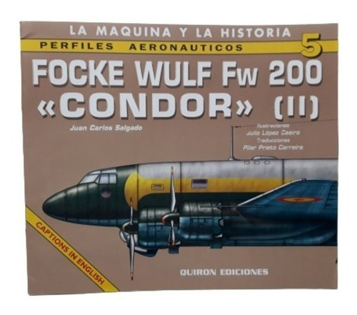 La Maquina Y La Historia Fasciculo Focke Wulf Fw200 Tomo 5 2