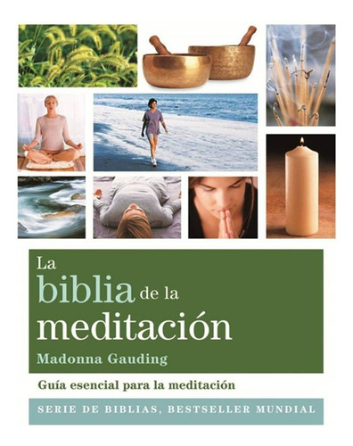 Libro La Biblia De La Meditacion - Ediciones Gaia