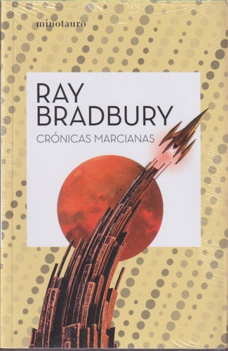 Cronicas Marcianas Ray Bradbury Minotauro