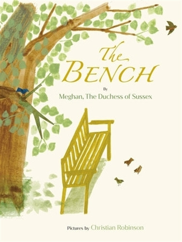 The Bench - Meghan, The Duchess Of Sussex, De Meghan, The Duccess Of Succex. Editorial Penguin Usa, Tapa Dura En Inglés Internacional