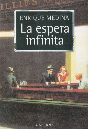 Espera Infinita, La - Enrique Medina