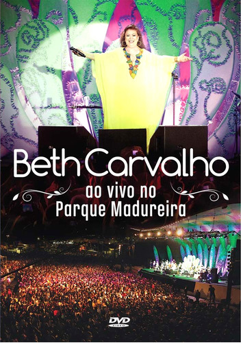 Dvd Samba Beth Carvalho - Ao Vivo No Parque Madureira