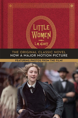 Little Women: The Original Classic Novel Featuring P