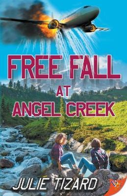 Libro Free Fall At Angel Creek - Julie Tizard