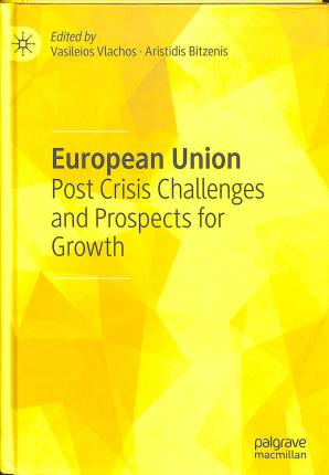 Libro European Union : Post Crisis Challenges And Prospec...