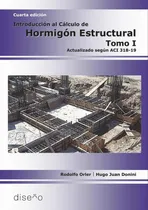 Comprar Introduccion Al Cálculo De Hormigón Estructural Tomo 1 4t...