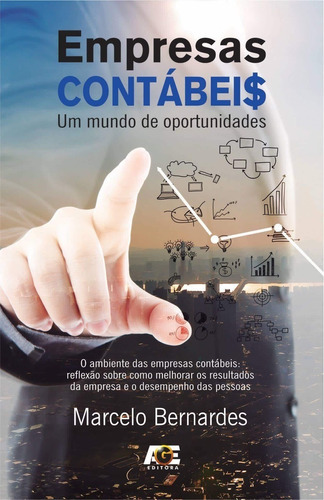 Empresas Contábeis. Um Mundo De Oportunidades, De Marcelo Bernardes. Editora Age Em Português