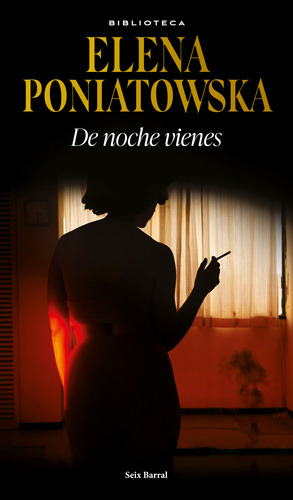 Libro De Noche Vienes - Elena Poniatowska