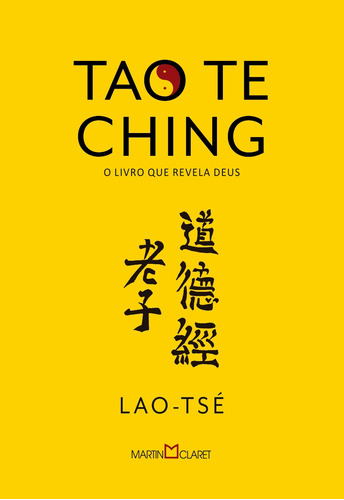 Libro Tao Te Ching O Livro Que Revela Deus De Tse Lao Marti