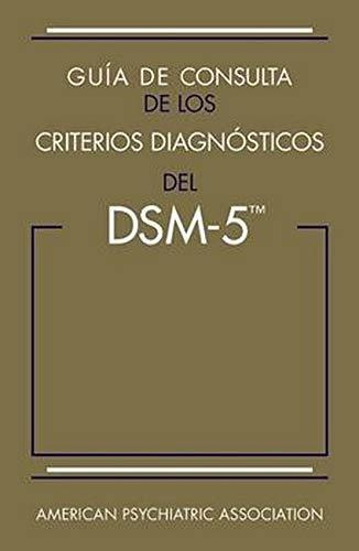 Guia De Consulta De Los Criterios Diagnósticos Del Dsm-5: Sp