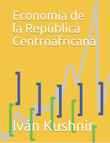 Libro: Economía De La República Centroafricana (edición En