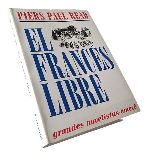 Piers Paul Read - El Francés Libre