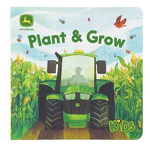 Book : Plant And Grow (john Deere Lift-a-flap Board Book) -