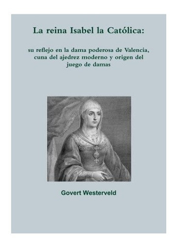 Libro: La Reina Isabel Católica: Su Reflejo Dama Pod
