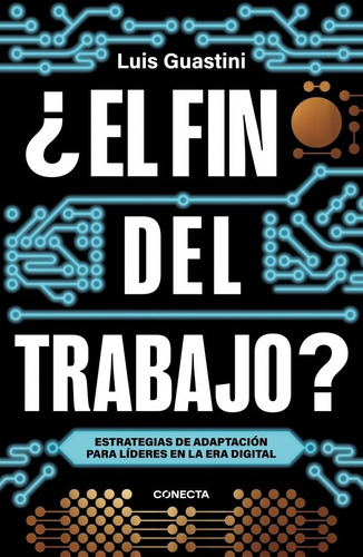 Libro Fin Del Trabajo, El? - Guastini, Luis