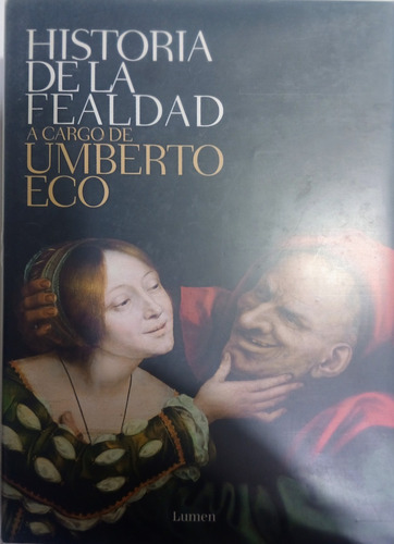 Historia De La Fealdad. Umberto Eco